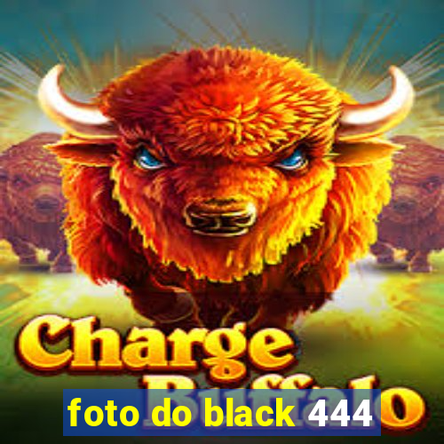 foto do black 444