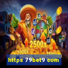 https 79bet9 com