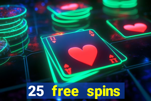 25 free spins casino 2018