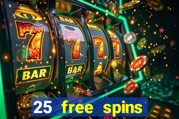 25 free spins casino 2018