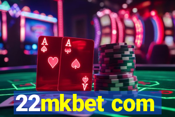 22mkbet com