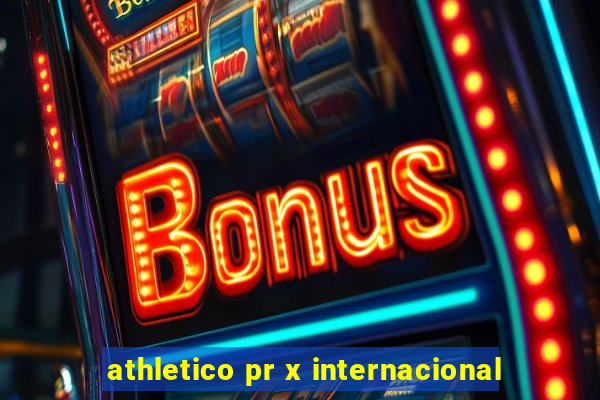 athletico pr x internacional