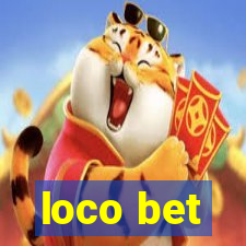 loco bet