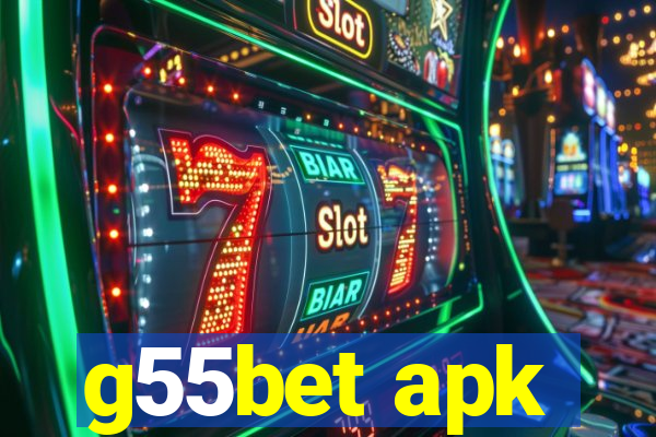 g55bet apk