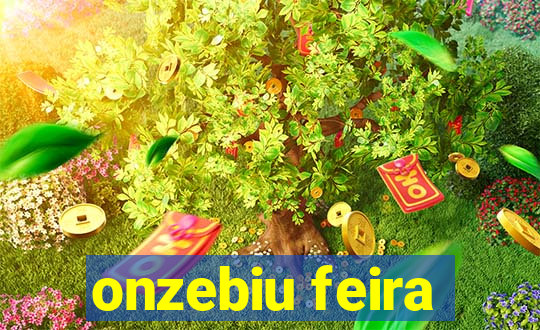 onzebiu feira