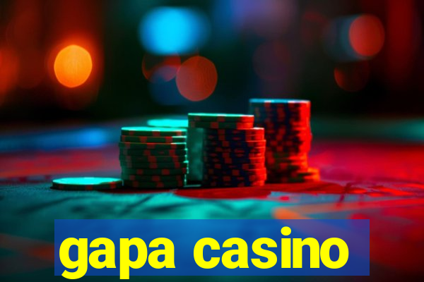 gapa casino