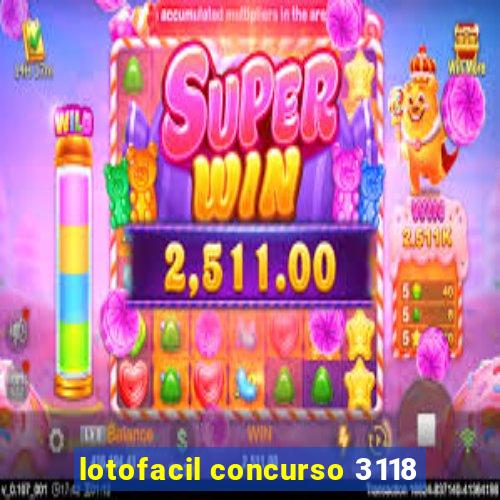 lotofacil concurso 3118