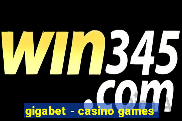 gigabet - casino games