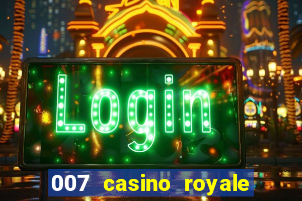 007 casino royale poker scene online