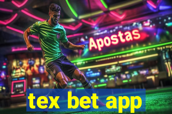 tex bet app