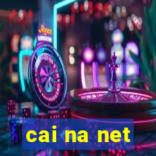 cai na net