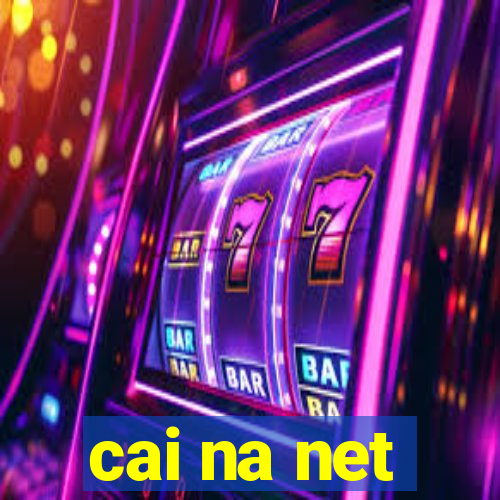 cai na net