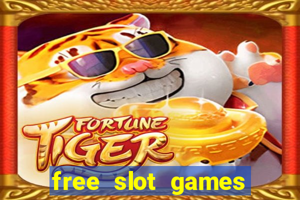 free slot games play free