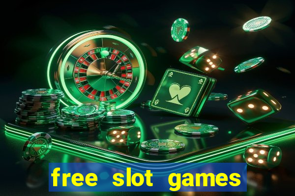 free slot games play free