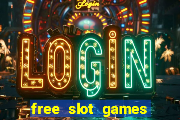 free slot games play free