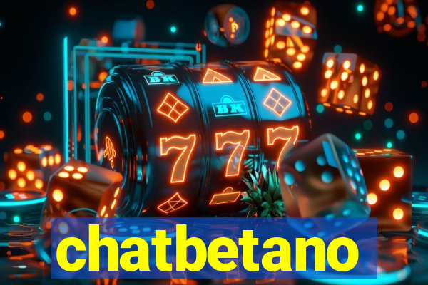 chatbetano