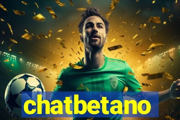 chatbetano