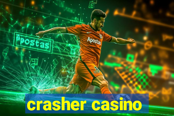 crasher casino