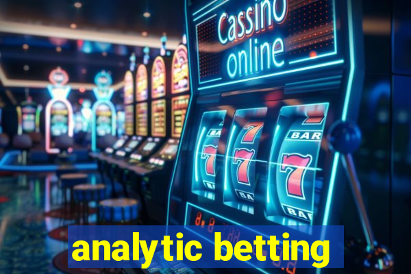 analytic betting