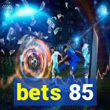 bets 85