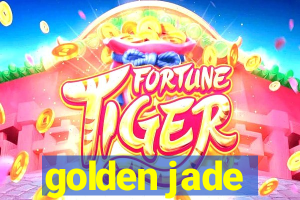 golden jade