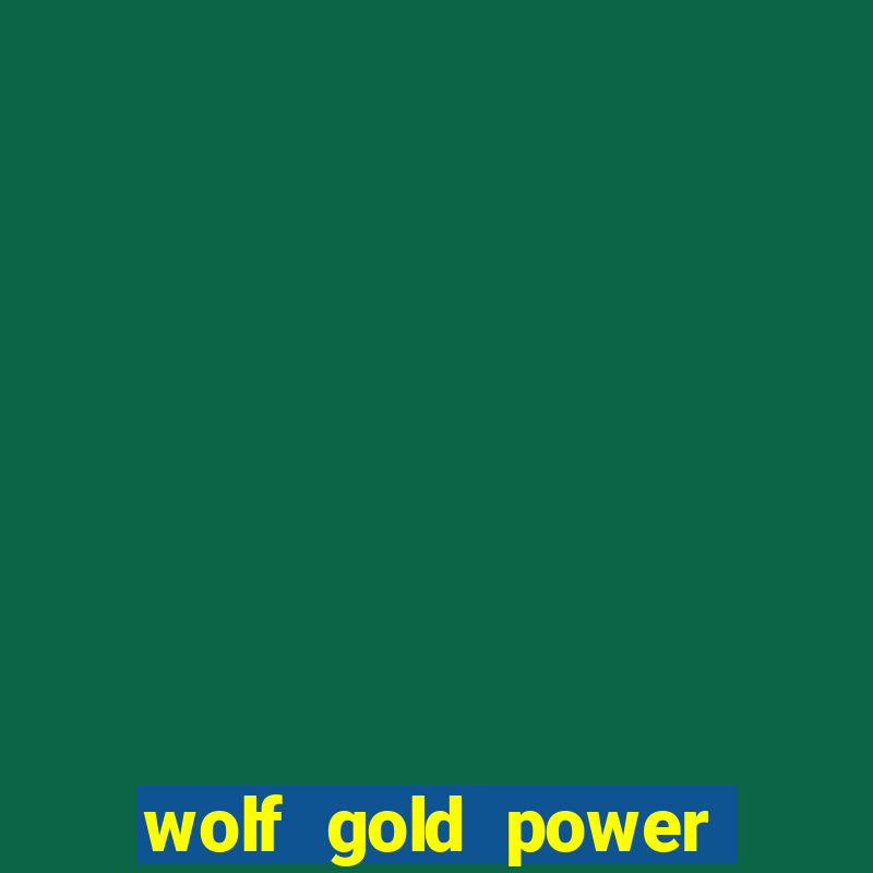 wolf gold power jackpot slot