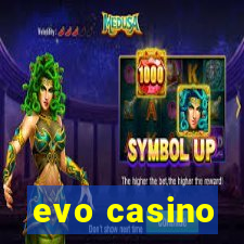 evo casino