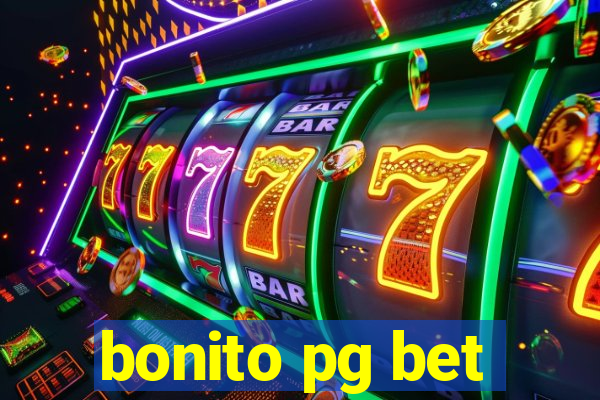 bonito pg bet