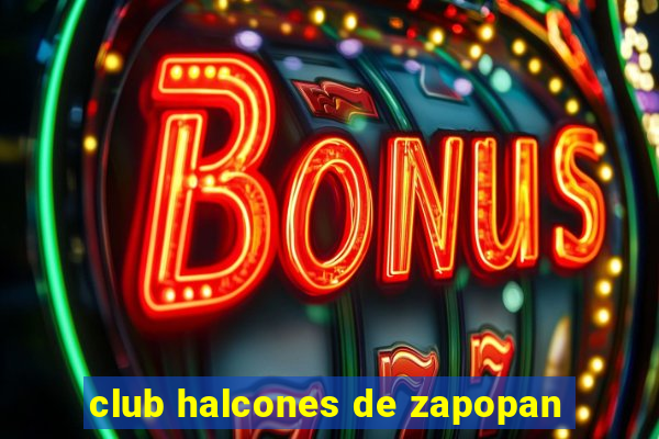 club halcones de zapopan