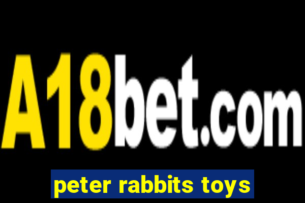 peter rabbits toys