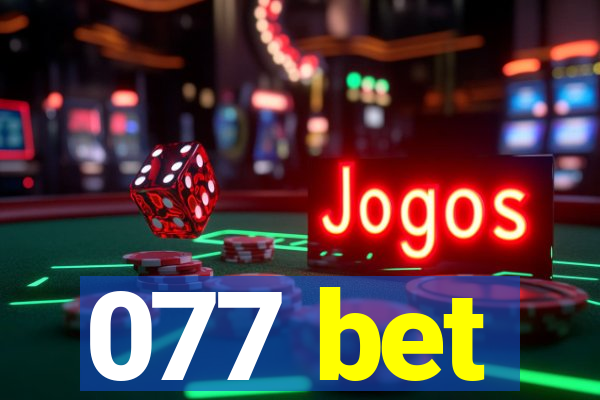 077 bet