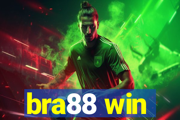 bra88 win