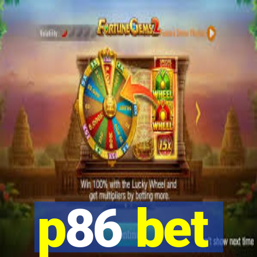 p86 bet