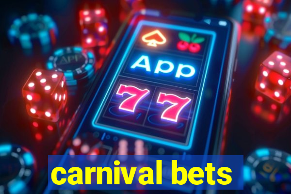 carnival bets