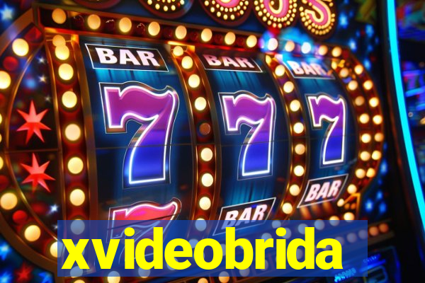 xvideobrida