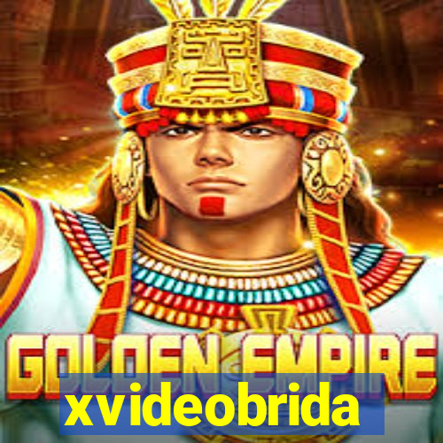 xvideobrida