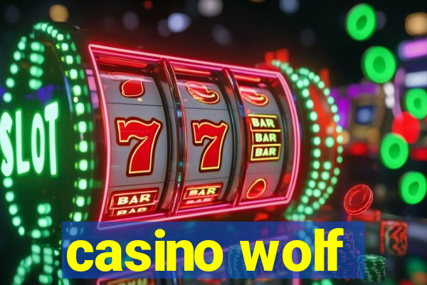 casino wolf