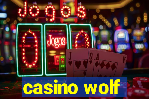 casino wolf