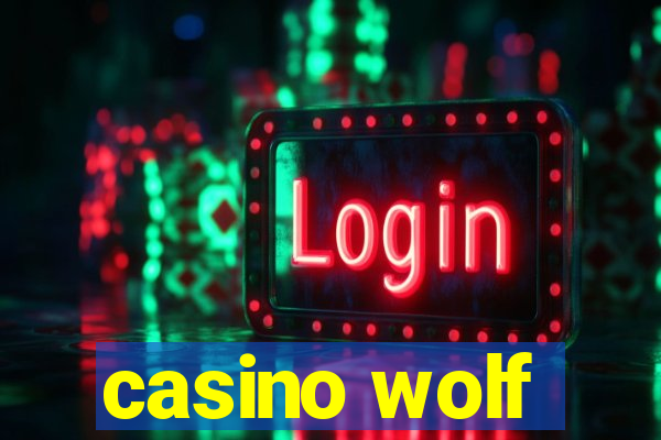 casino wolf