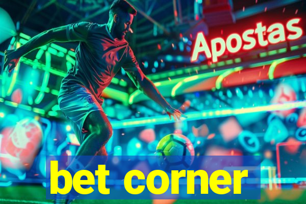 bet corner