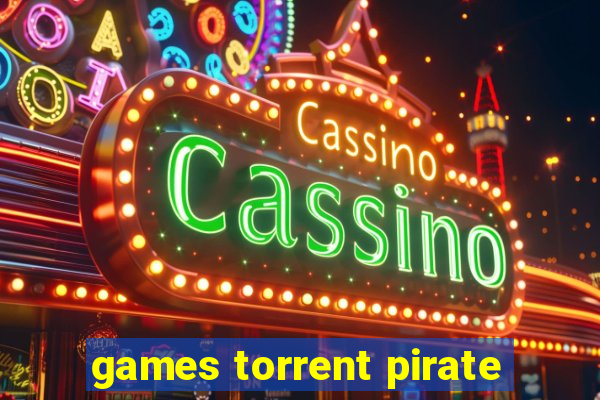 games torrent pirate