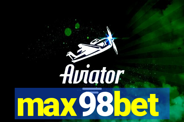 max98bet