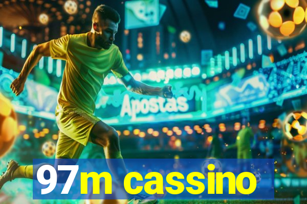 97m cassino