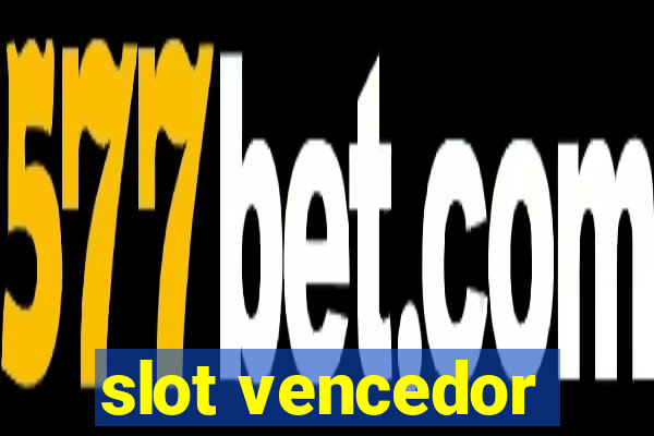 slot vencedor