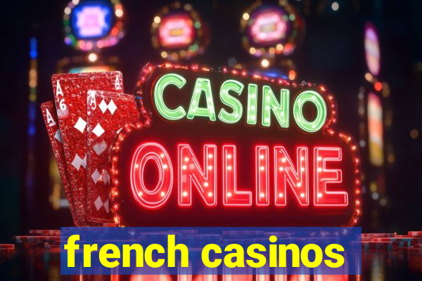 french casinos