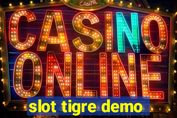 slot tigre demo