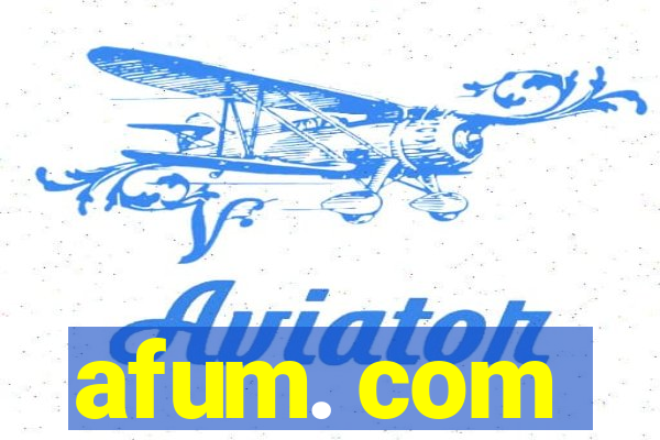 afum. com