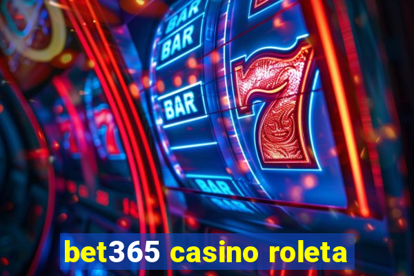 bet365 casino roleta