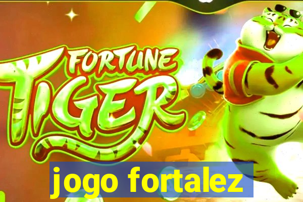 jogo fortalez