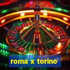 roma x torino